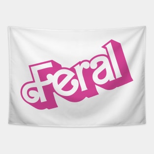 Barbie style Feral meme print Tapestry