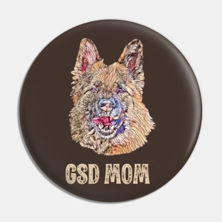 GSD Mom - German Shepherd Dog Mom Design Pin