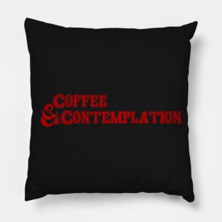 Coffee And Contemplation Pillow
