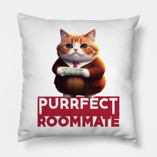 Just a Purrfect Roommate Cat Pillow