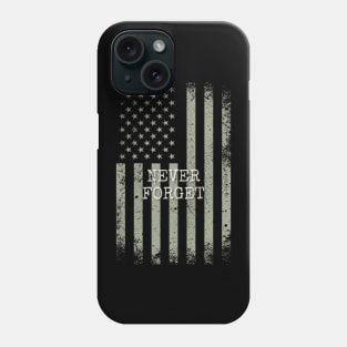 Never Forget Distressed USA Flag Phone Case