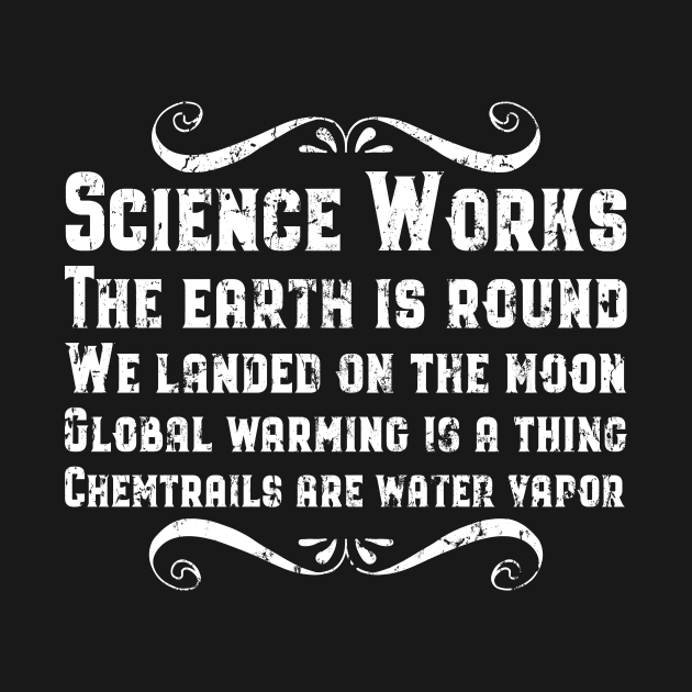 Science Works and the Earth is Round by focodesigns