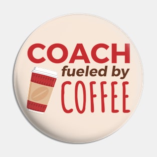 Coach Fueled by Coffee Pin