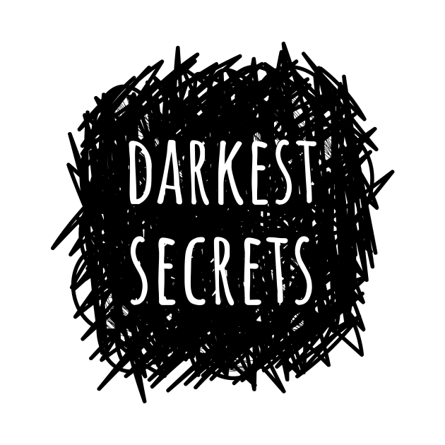 Darkest secrets by Reoryta