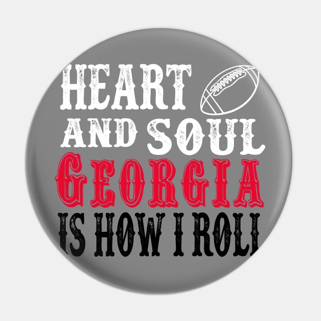 Heart and Soul Georgia Is How I Roll Pin by joshp214