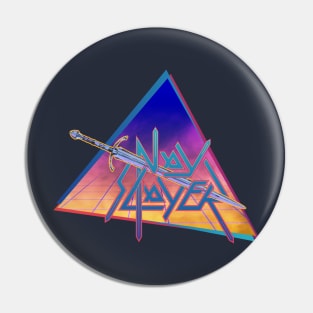 Nay Slayer Pin