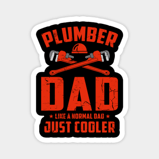 Plumber Dad Like a Normal Dad Just Cooler Magnet