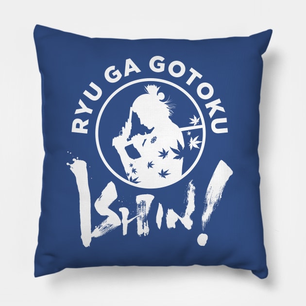 Ryu Ga Gotoku ishin! Pillow by Soulcatcher