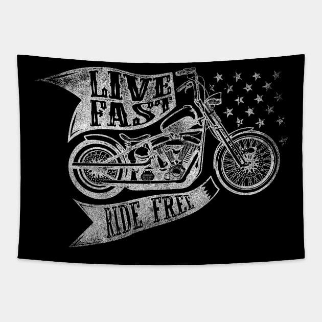 Live Fast Ride Free Tapestry by DesignedByFreaks