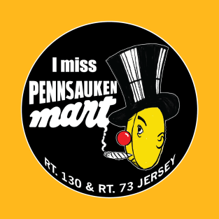 I miss Pennsauken Mart T-Shirt