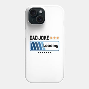 Dad Joke Loading Retro Gift for Father’s day, Birthday, Thanksgiving, Christmas, New Year Phone Case