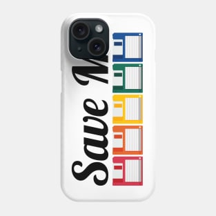 Save Me - Rainbow Floppy Phone Case