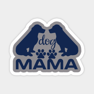 Dog Mama Essentials Tee - Wear Your Love with Style Magnet