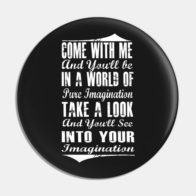 Pure Imagination (white version) Pin by kurticide