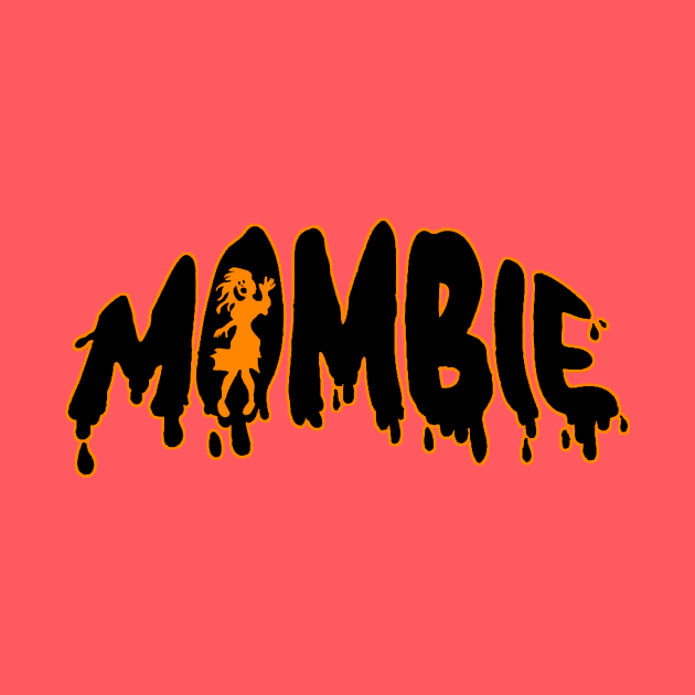 Mombie by Blackhearttees