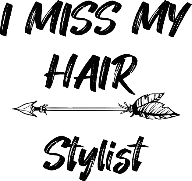 I miss my hair stylist - Funny Quarantine Quotes Kids T-Shirt by expressElya