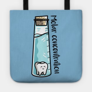 Molar Concentration Chemistry Joke Tote