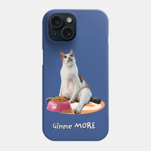 Gimme More Food Phone Case