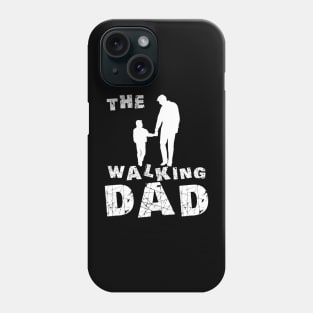 the walking dad Phone Case