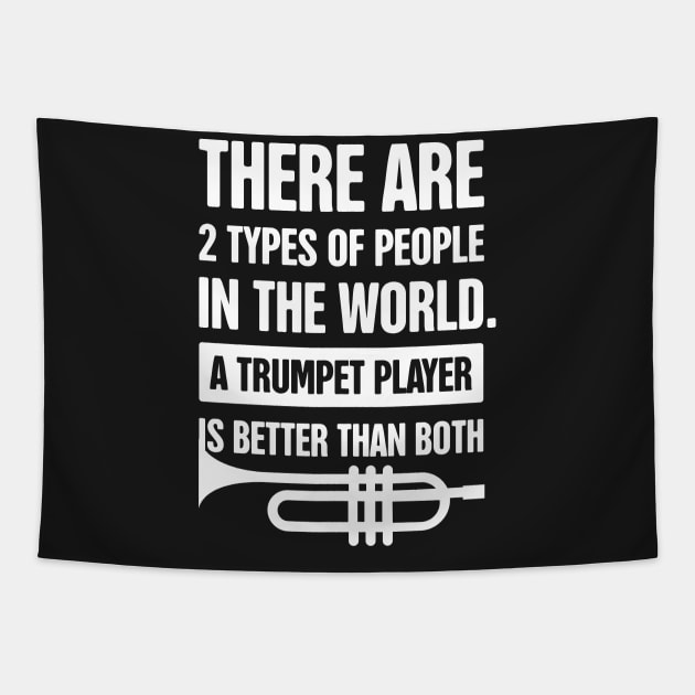 There Are Two Types of People – Funny Trumpet Design Tapestry by MeatMan