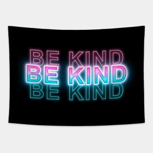 Be kind. Tapestry