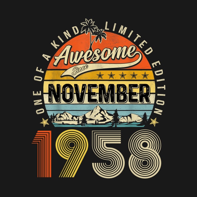 Awesome Since November 1958 Vintage 65th Birthday by nakaahikithuy