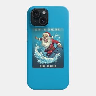 Santa Gone Surfing Phone Case