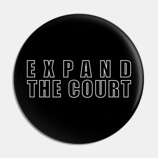 EXPAND THE COURT (white) Pin