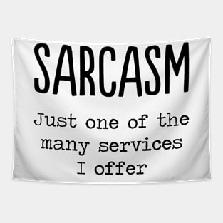 Sarcasm Quote Saying Funny Spruch Gift Idea Tapestry