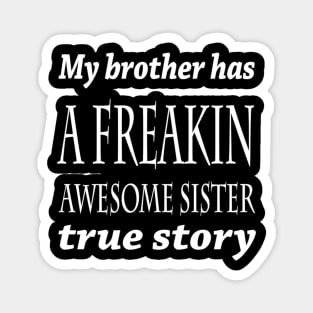 Brother and sister joke Magnet