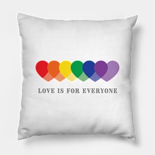 Love is for Everyone Pillow