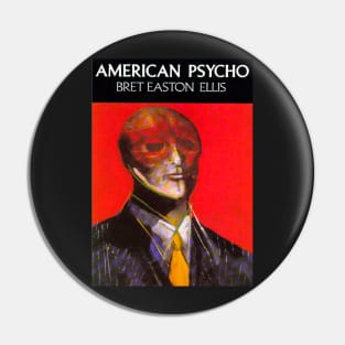 American Psycho by Bret Easton Ellis Pin