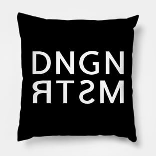 DNGN MSTR Pillow