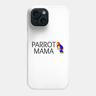 Parrot Mama Phone Case