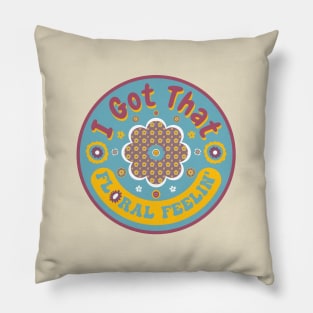 I Got That Floral Feelin' Vintage Pattern Pillow