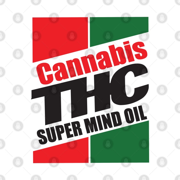 Cannabis THC Super Mind Oil by Illustrious Graphics 