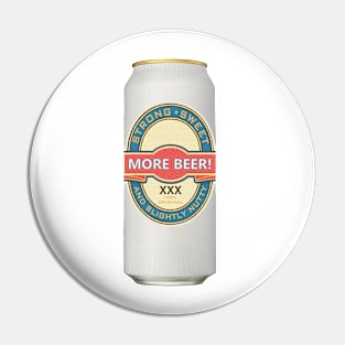 More Beer Pin