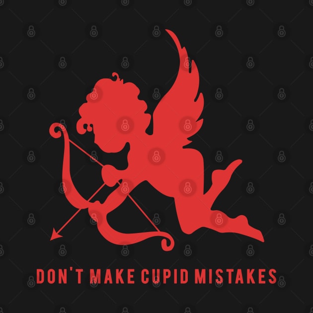 Don't Make Cupid Mistakes by Jarecrow 