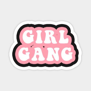 Girl Gang Magnet