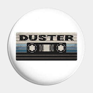 Duster Mix Tape Pin