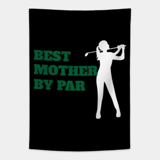 Best Mother By Par - Funny Golf Tapestry