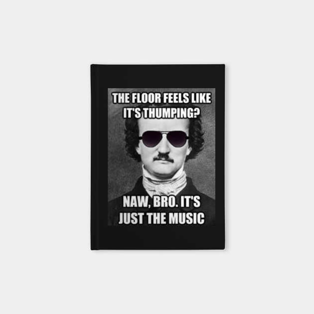 Funny Poe Tell Tale Heart Thumping Meme Edgar Allan Poe Meme