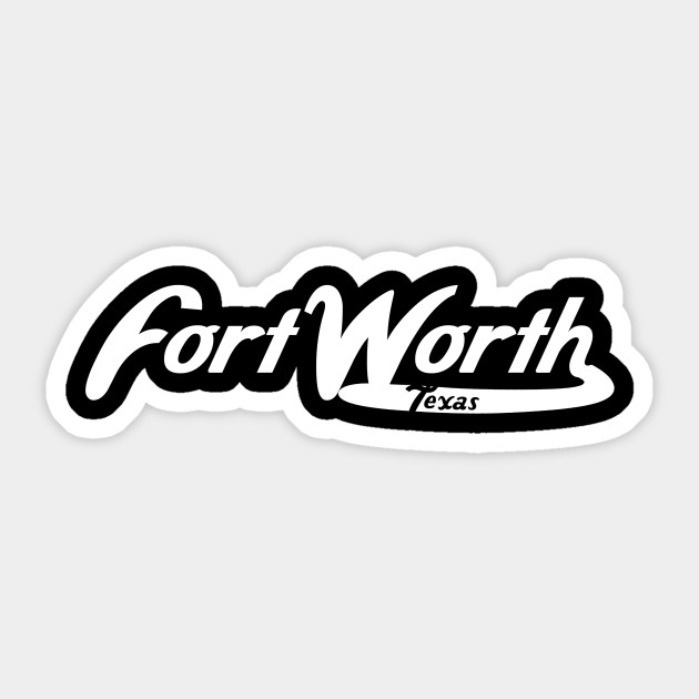 Fort Worth Texas Vintage Logo Fort Worth Sticker Teepublic Uk
