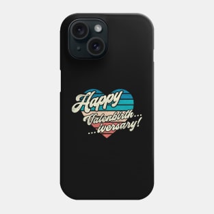 Modern Family Happy Valenbirthiversary Phone Case