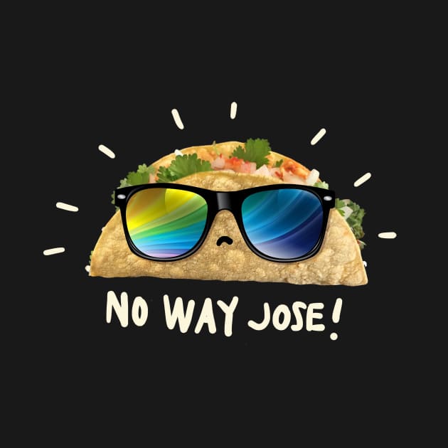 NO WAY JOSE by Walmazan