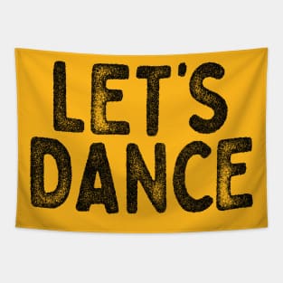 Let's Dance  ///// Retro Typography Design Tapestry