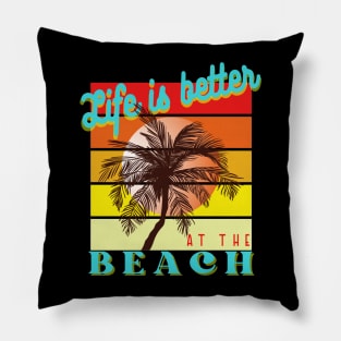 Life is better at Beach Retro Vintage Sunset Pillow