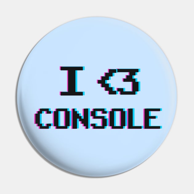 I Love console Pin by Barotel34