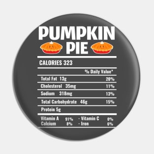 Pumpkin Pie Nutrition Facts Thanksgiving Matching Family Pin