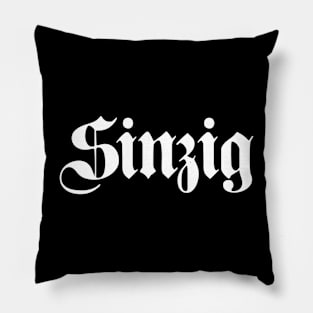 Sinzig written with gothic font Pillow